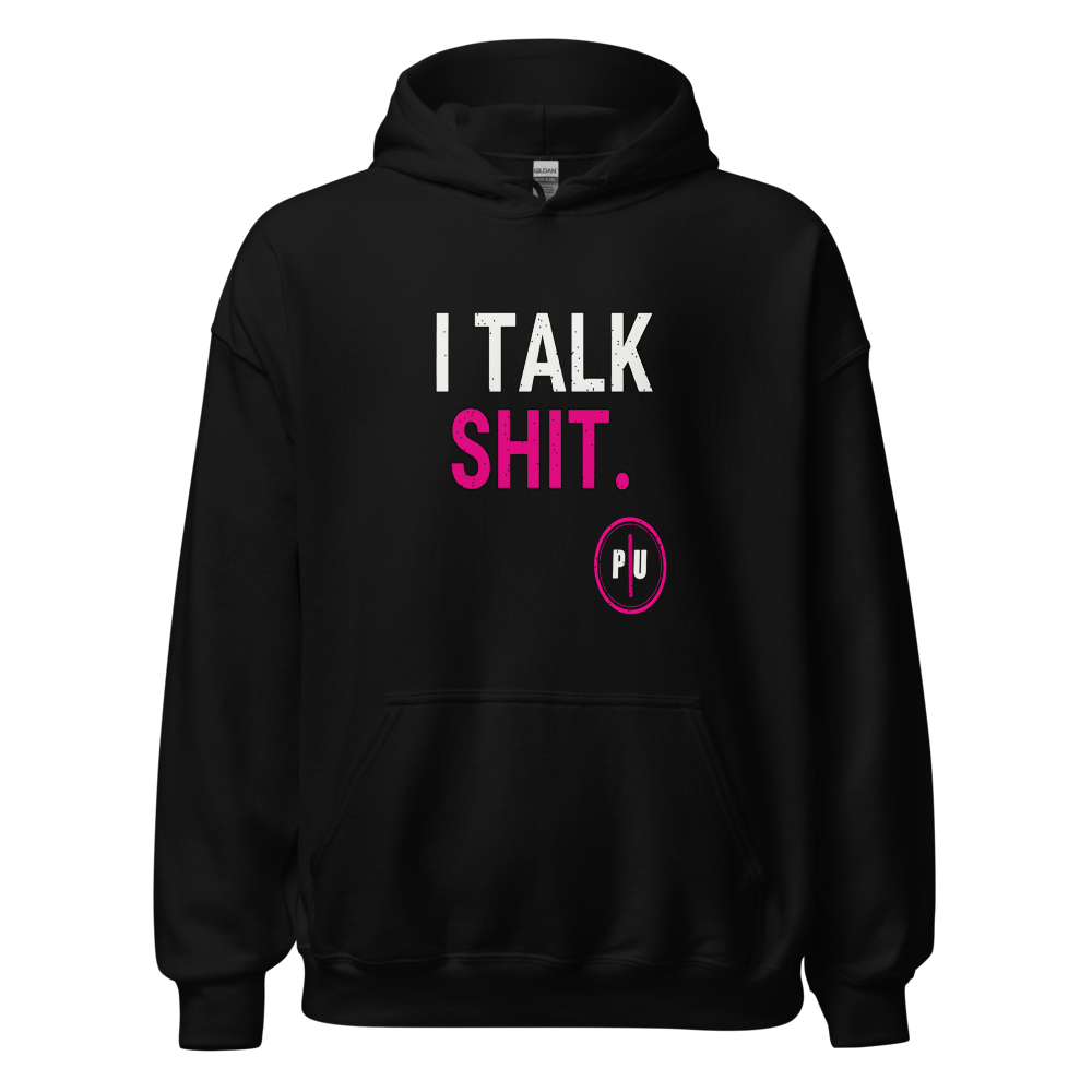 I Talk Shit hoodie, Style 1, Black, Pink accent, front
