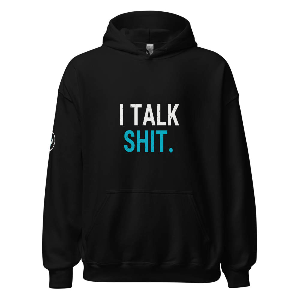 I Talk Shit hoodie, Style 2, Black, Cyan accent, front